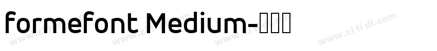 formefont Medium字体转换